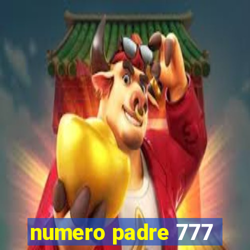 numero padre 777